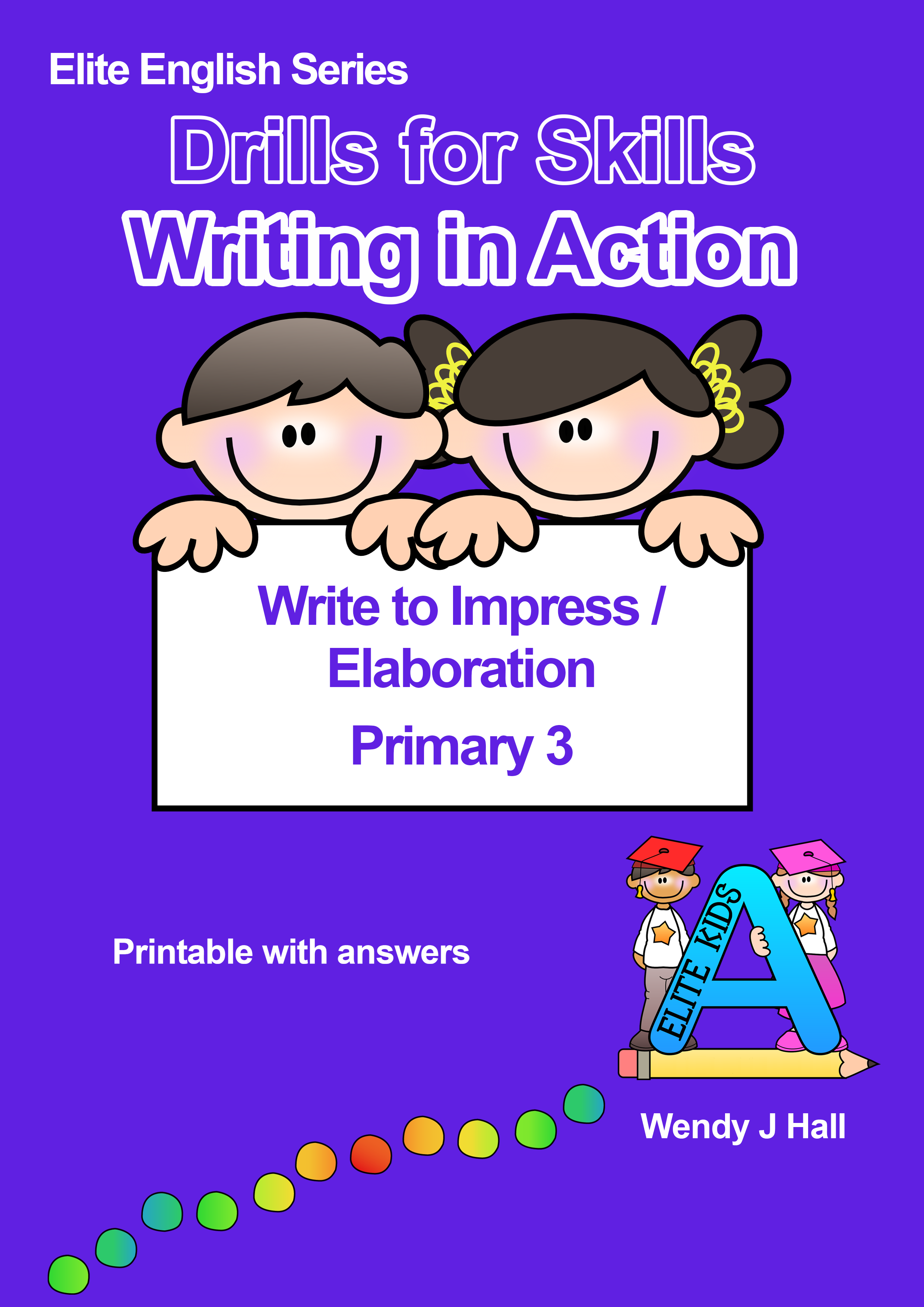 Drills for Skills - Writing in Action | Primary 3