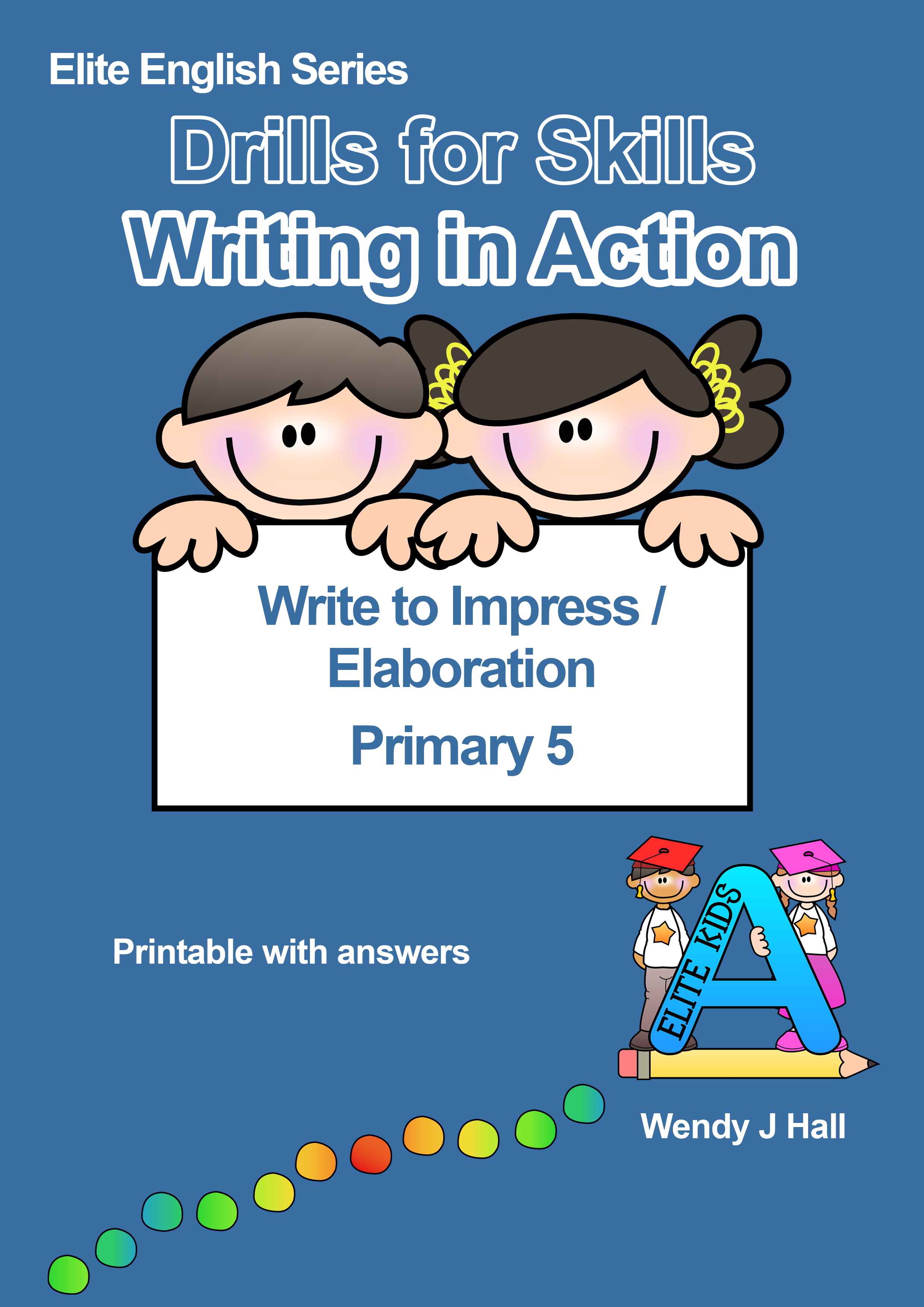 Drills for Skills - Writing in action | Write to Impress