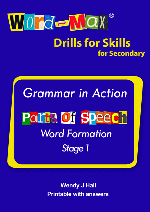 Word-Max | Drills for Skills for Secondary - Parts of speech - Stage 1