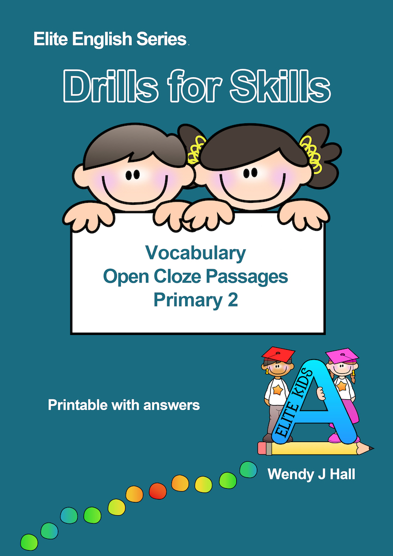 Drills for Skills - Vocabulary - Open Cloze Passages | Primary 2