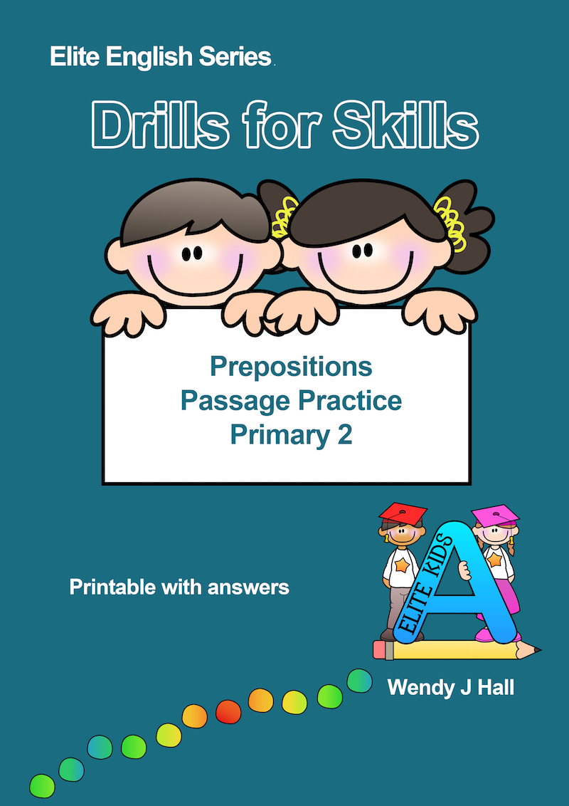Drills for Skills - Prepositions - Passages Practice | Primary 2