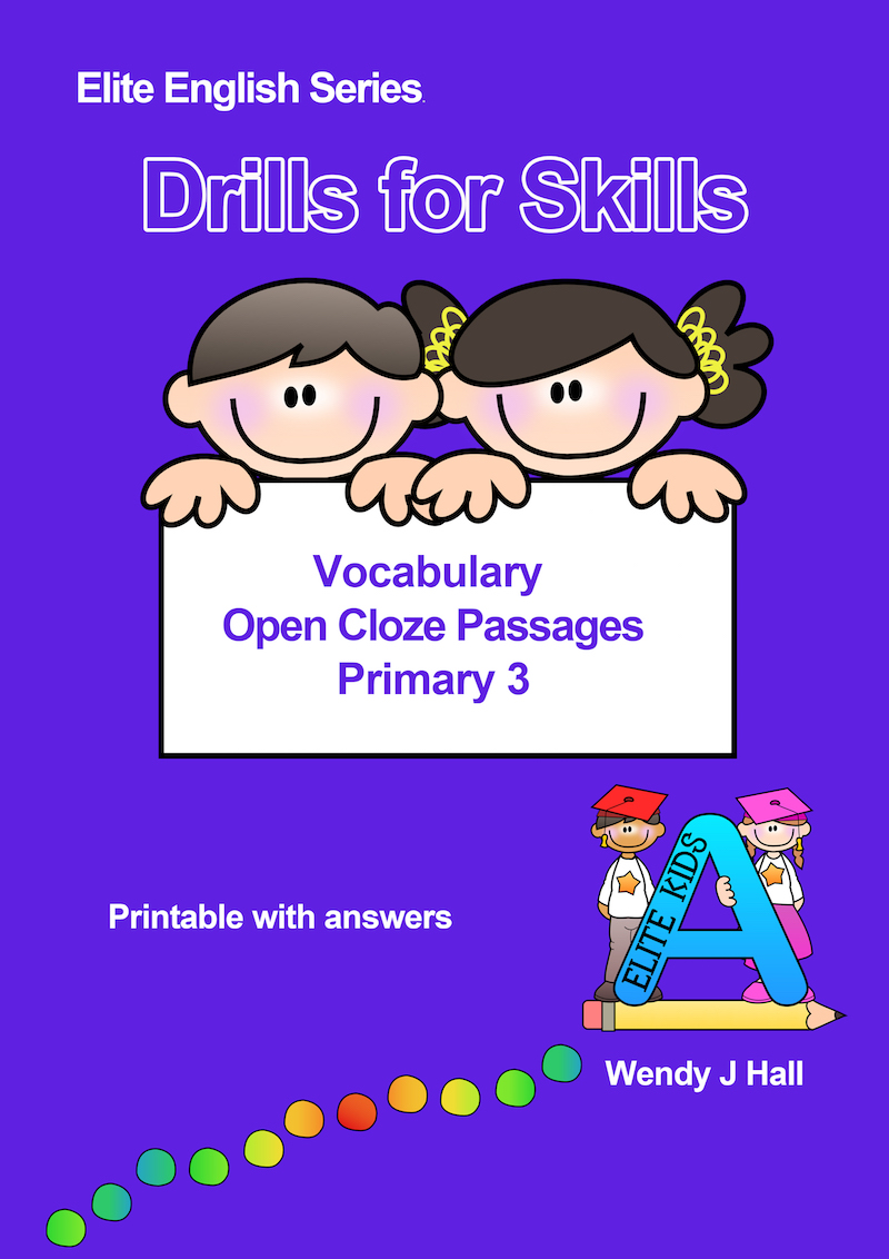 Drills for Skills - Vocabulary - Open Cloze Passages | Primary 3
