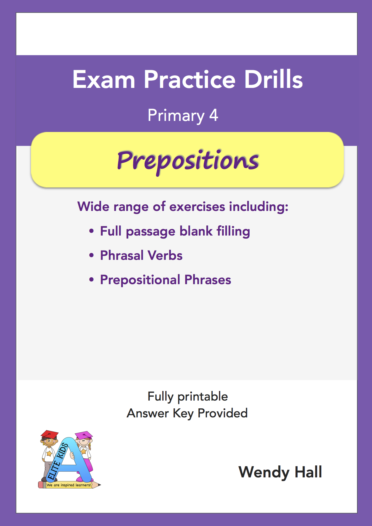 Elite Kids | Exam Practice Drills - Prepositions - Primary 4