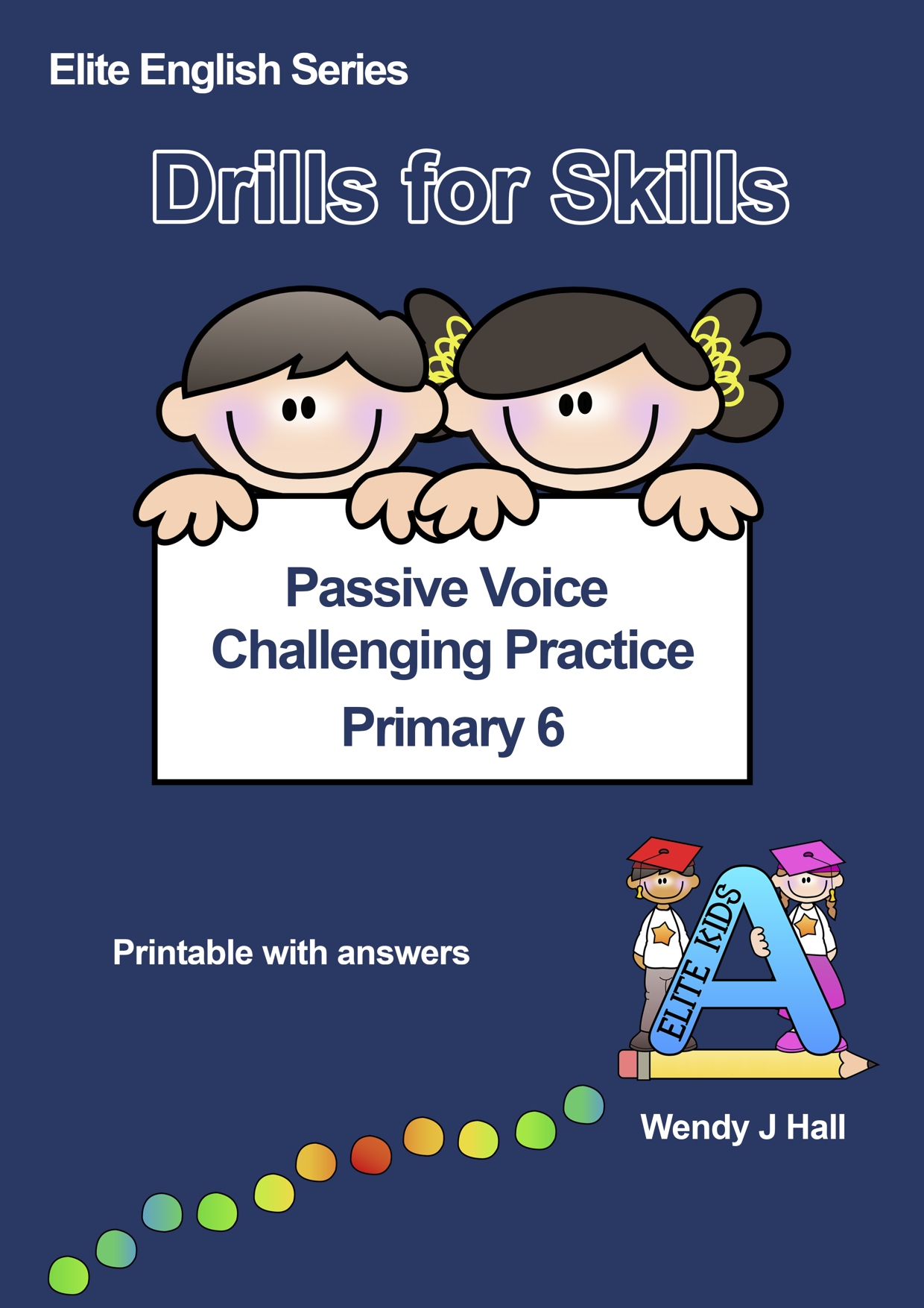 Drills for Skills - Passive Voice Challenging Practice