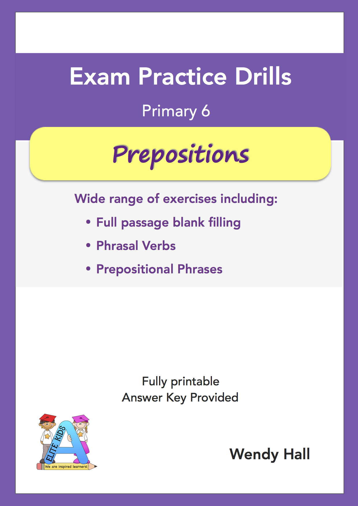 Elite Kids | Exam Practice Drills - Prepositions - Primary 6