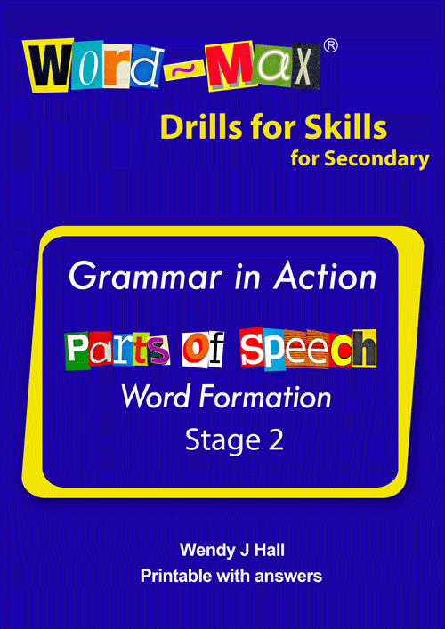 Word-Max | Drills for Skills for Secondary - Parts of speech - Stage 2